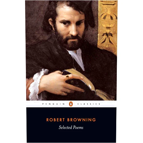 Robert Browning,Daniel Karlin Selected Poems (Penguin Classics)