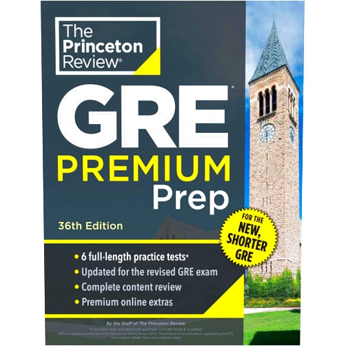 The Princeton Review Princeton Review GRE Premium Prep, 36th Edition: 6 Practice Tests + Review & Techniques + Online Tools (Graduate School Test Preparation)