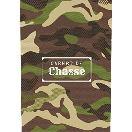 Mes Sessions de Chasse Edition Carnet de Chasse: Journal de bord pour Chasseur | Gardez une trace de vos sessions de chasse | Notez les Espèces et Gibier Capturé, Météo, Terrain, ... | 101 pages | Cadeau Idéal. (French Edition)