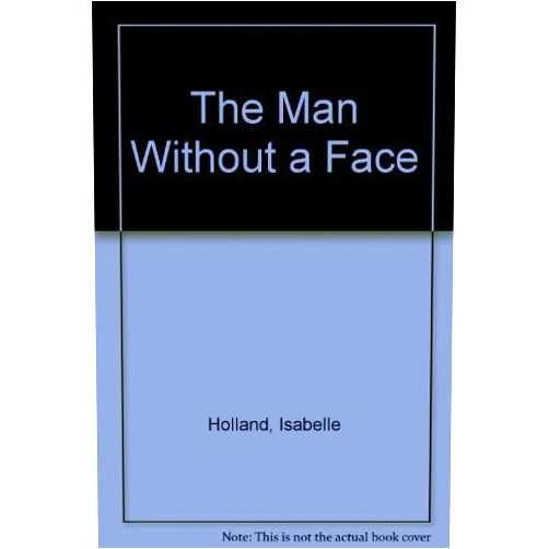 By Isabelle Holland (Author) The man without a face