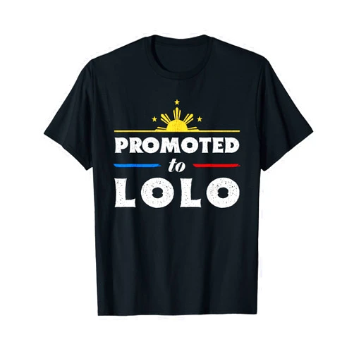 Proud Pilipino Gift Apparel Promoted To Lolo Filipino Grandpa T-Shirt