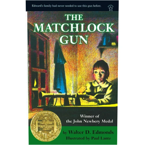 By Walter D. Edmonds (Author), Paul Lantz (Illustrator) The Matchlock Gun