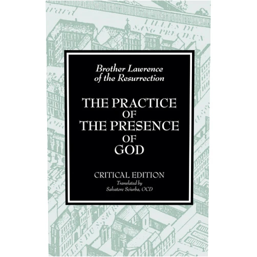 Brother Lawrence of the Resurrection,Salvatore Sciurba The Practice of the Presence of God
