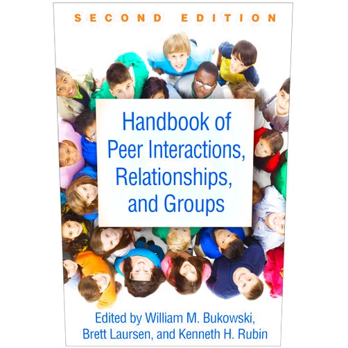 By William M. Bukowski (Editor), Brett Laursen (Editor), Kenneth H. Rubin (Editor) & 0 more Handbook of Peer Interactions, Relationships, and Groups