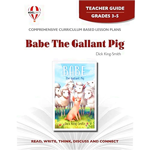Novel Units Babe, The Gallant Pig - Teacher Guide by Novel Units