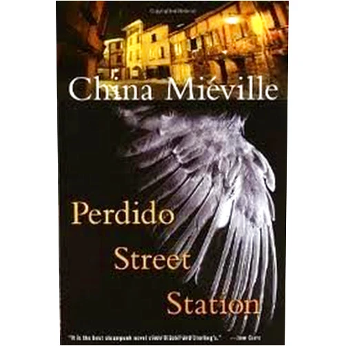 By China Miéville (Author) Perdido Street Station [Deckle Edge] Publisher: Del Rey