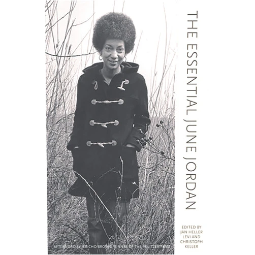 By June Jordan (Author), Jan Heller Levi (Editor), Christoph Keller (Editor), Jericho Brown (Introduction) & 1 more The Essential June Jordan