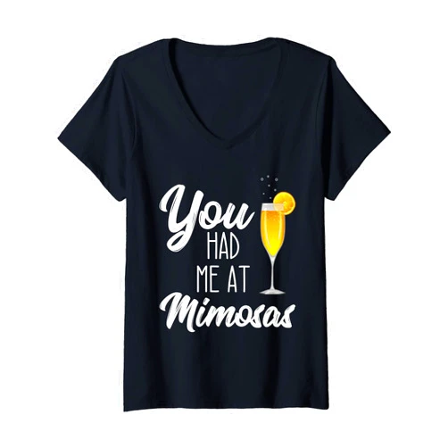 Funday Sunday Brunch Mimosa Drinking Designs Womens You Had Me At Mimosa Funny Brunch Drinking Sunday Funday V-Neck T-Shirt