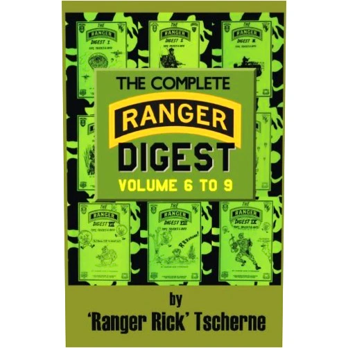 Rick F. Tscherne The Complete RANGER DIGEST : Volumes VI-IX