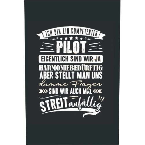 German Edition by Jackson Notiz (Author) Ich bin ein kompetenter Pilot eigentlich sind wir ja harmoniebedürftig aber stellt man uns dumme Fragen sind wir auch mal Streitanfällig: Liniert ... Geschenk Segelflugzeug (German Edition)