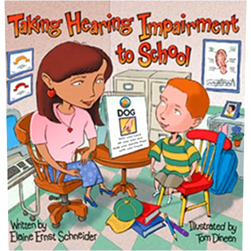 By Elaine Ernst Schneider (Author), Tom Dineen (Illustrator) Taking Hearing Impairment to School (Special Kids in School)