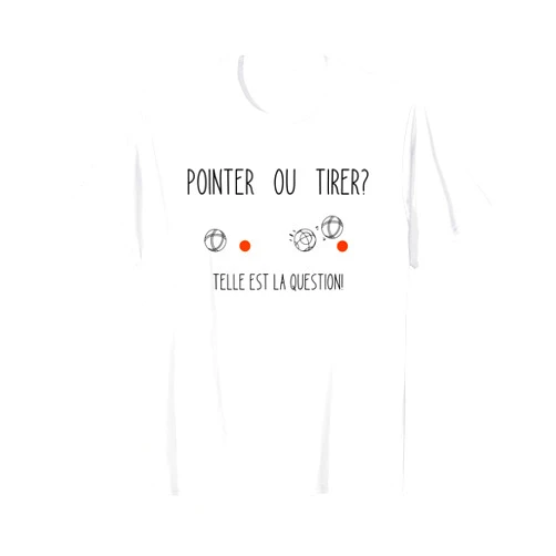 Cadeau pétanqueur Lust Pointer or pull this is the question of petanque ball T-Shirt