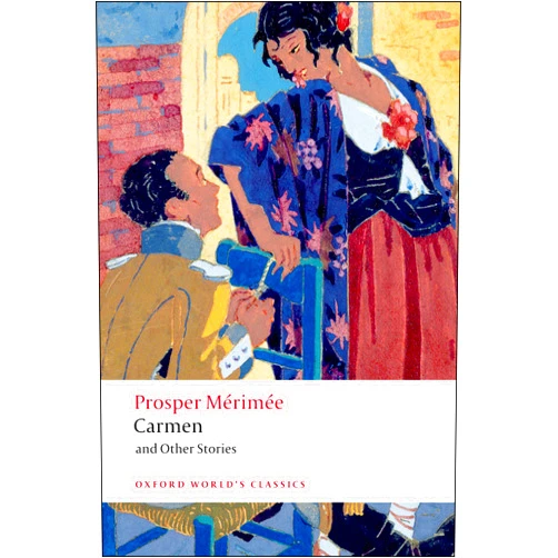 Prosper Mérimée,Nicholas Jotcham Carmen and Other Stories (Oxford World's Classics)