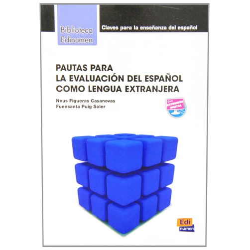 Neus Figueras Casanovas,Fuensanta Puig Soler Pautas Para La Evaluación del Español Como Lengua Extranjera (Spanish Edition)