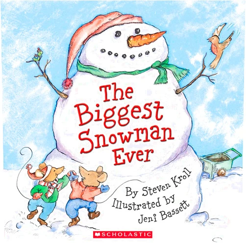 By Steven Kroll (Author), Jeni Bassett (Illustrator) The Biggest Snowman Ever