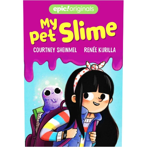 By Courtney Sheinmel (Author), Renée Kurilla (Illustrator) My Pet Slime (Volume 1)