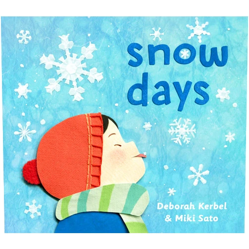 Deborah Kerbel,Miki Sato Snow Days (Weather Days, 1)