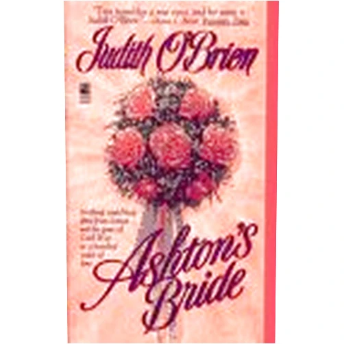 Judith O'Brien Ashton's Bride