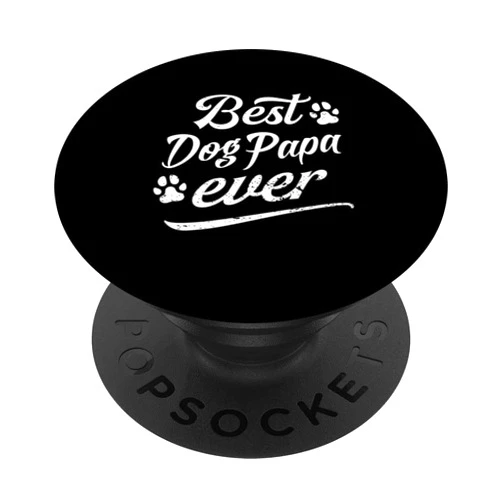 Dog Paws Canine Mom Puppy Adopt Rescue Adoption Father Best Dog Papa Ever Fun Fur Animal Loves Family Play PopSockets Adhesive PopGrip