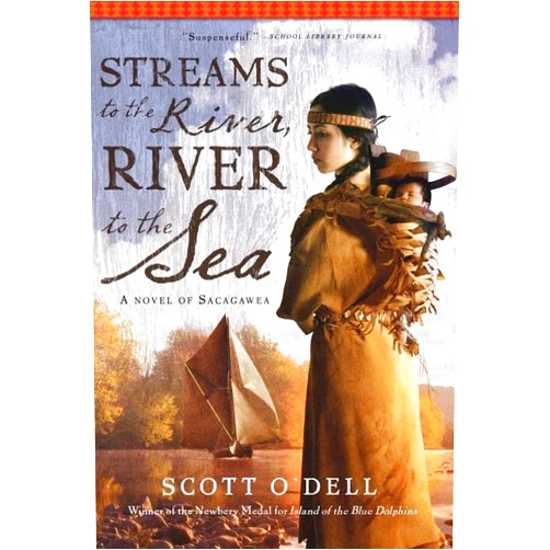 By Scott O'Dell (Author) Streams to the River, River to the Sea