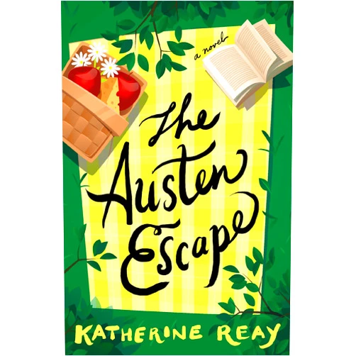 Katherine Reay The Austen Escape