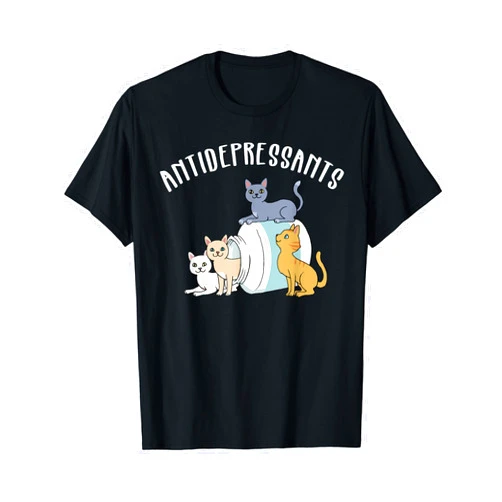 Antidepressant Cat Lover Gifts & Gift Ideas Cat Antidepressant Funny Cat T-Shirt