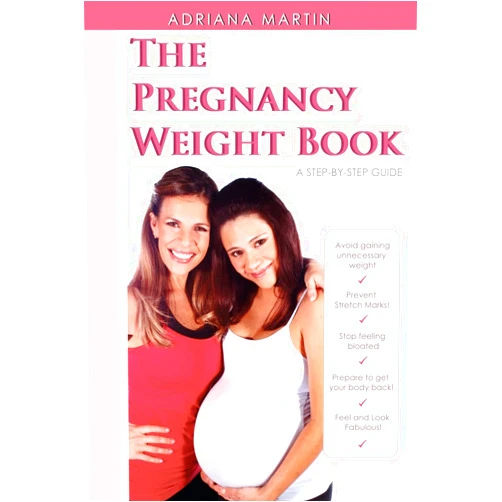 Adriana Martin The Pregnancy Weight Book