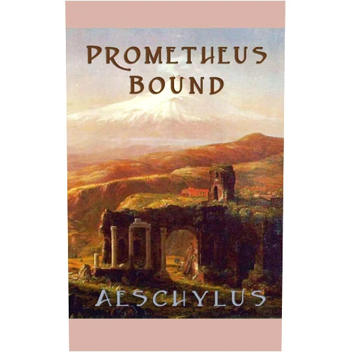 Aeschylus Aeschylus Prometheus Bound