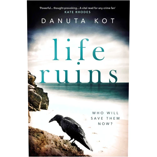 Danuta Kot Life Ruins