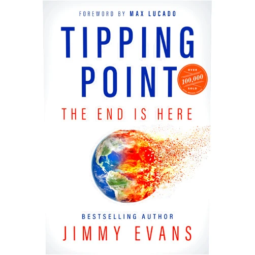 By Jimmy Evans (Author) Tipping Point: The End is Here