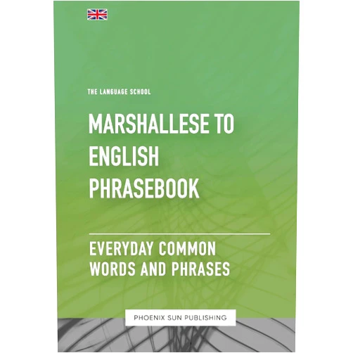 Ps Publishing Marshallese To English Phrasebook - Everyday Common Words And Phrases