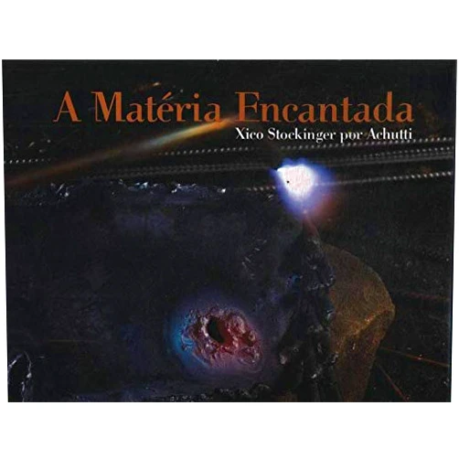 Portuguese Edition by Luiz Eduardo Robinson Achutti and achutti (Author) A Matéria Encantada