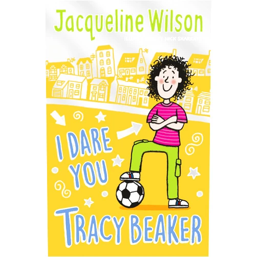 By Jacqueline Wilson (Author) I Dare You Tracy Beaker
