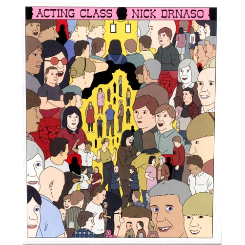 French Edition by Nick Drnaso (Author) Acting class