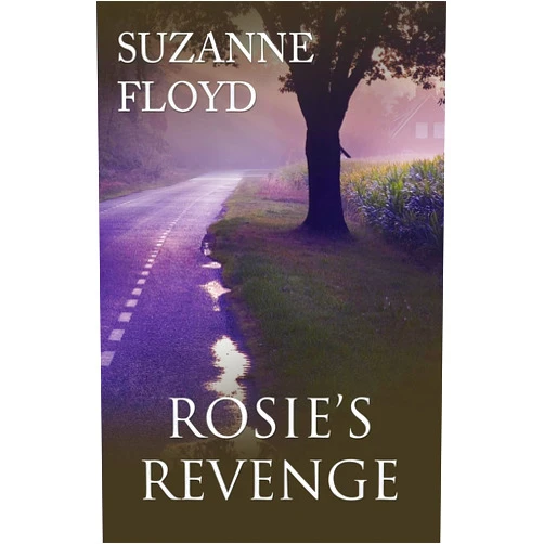 Mrs Suzanne Floyd Rosie's Revenge (A Rosie's Family Mystery)
