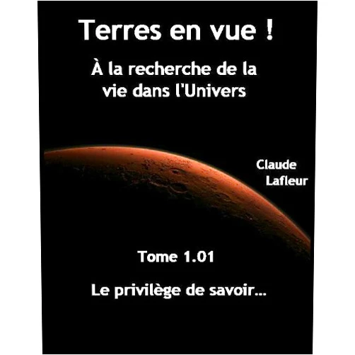 French Edition by Claude Lafleur (Author) Format: Kindle Edition Terres en vue ! Tome 1 (French Edition)