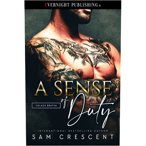 By Sam Crescent (Author) Format: Kindle Edition A Sense of Duty (Volkov Bratva Book 2)