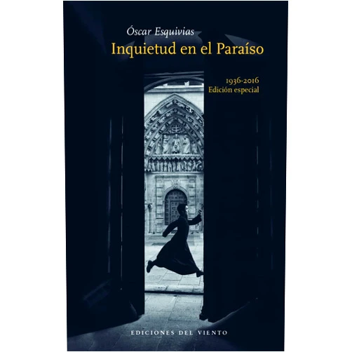 Óscar Esquivias Inquietud en el paraí so