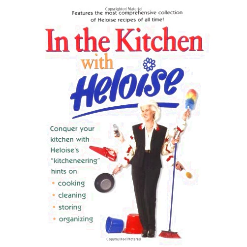 Heloise In the Kitchen with Heloise