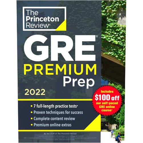 By The Princeton Review (Author) Princeton Review GRE Premium Prep, 2022: 7 Practice Tests + Review & Techniques + Online Tools (2022) (Graduate School Test Preparation)