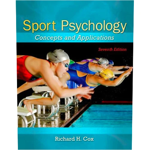 By Richard H. Cox (Author) Sport Psychology: Concepts and Applications
