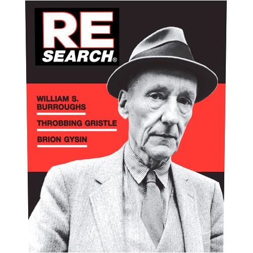 V. Vale William S. Burroughs, Throbbing Gristle, Brion Gysin (Re/Search, 4-5)
