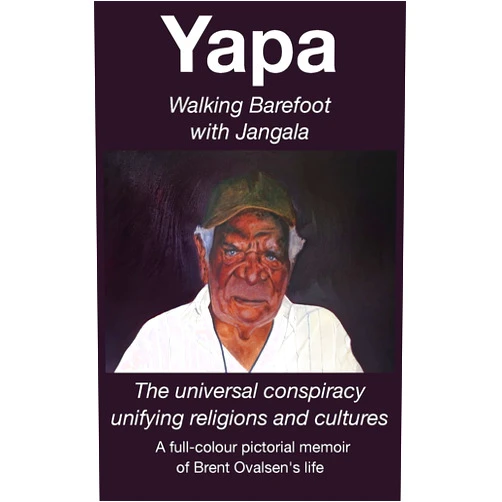Brent Ovalsen Yapa - Walking Barefoot with Jangala