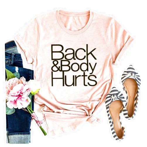 HONTOUTE Women Back and Body Hurts Shirt Funny Quote Yoga Gym Workout Gift Sarcastic Sassy Cussing A Lot Tee Tops