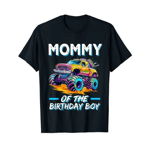 Monster Truck Birthday Family Mumber Gifts Co. Mommy of the Birthday Boy Monster Truck Birthday First Bday T-Shirt