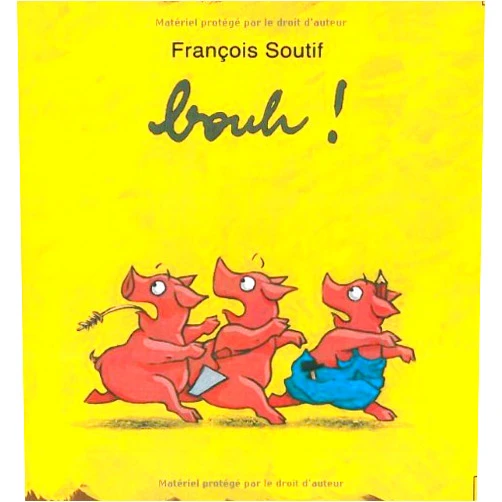 French Edition by FRANCOIS SOUTIF (Author) BOUH !