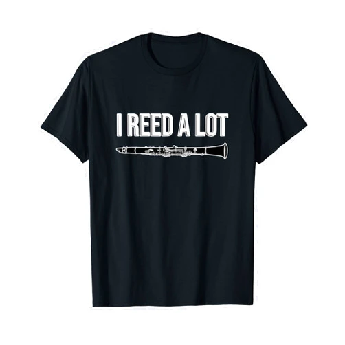 Funny Clarinet Gifts Clarinet - I reed a lot - band gift idea, Funny Clarinet T-Shirt