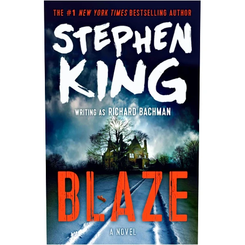 By Stephen King (Author) Blaze: A Novel