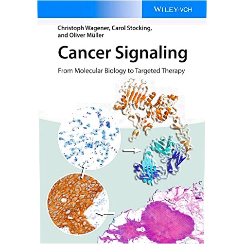 By Christoph Wagener (Author), Carol Stocking (Author), Oliver Müller (Author) & 0 more Format: Kindle Edition Cancer Signaling: From Molecular Biology to Targeted Therapy