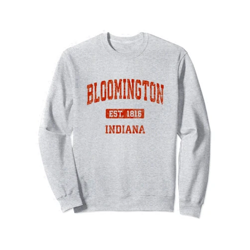 College & University Towns T-Shirts & Tees Bloomington Indiana IN Vintage Athletic Sports Design Sweatshirt